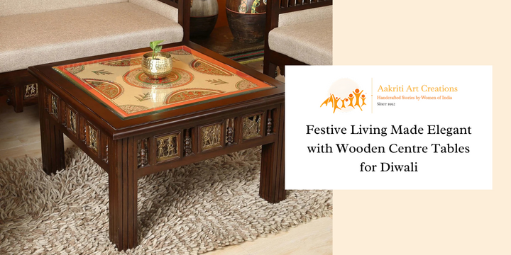 Festive Living Made Elegant with Wooden Centre Tables for Diwali