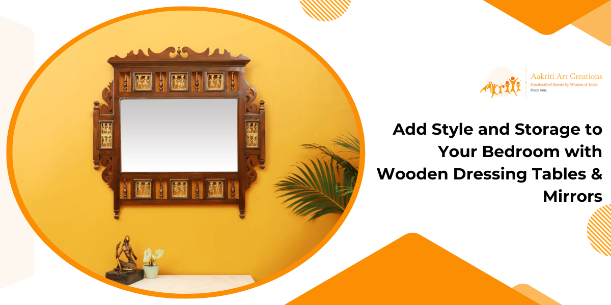 Add Style and Storage to Your Bedroom with Wooden Dressing Tables & Mirrors