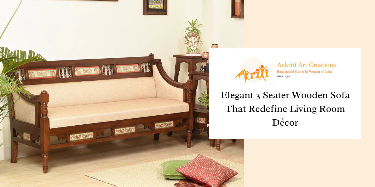 Elegant Wooden Sofa 3 Seaters That Redefine Living Room Décor