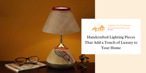 Handcrafted Lighting Pieces That Add a Touch of Luxury to Your Home