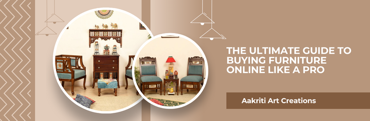 The Ultimate Guide to Buying Furniture Online Like a Pro