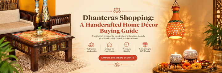 Dhanteras Shopping: A Handcrafted Home Décor Buying Guide